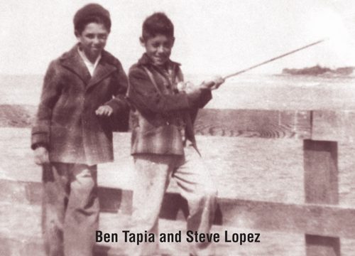 Ben Tapia & Steve Lopez